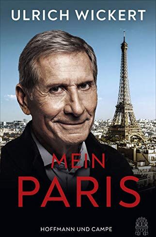 Ulrich Wickert - Mein Paris - Preis vom 19.10.2026 19:33:35 h