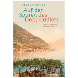 Auf den Spuren des Doppeladlers, Reisebücher von Helmut Luther