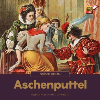 Aschenputtel - Brüder Grimm, Audio, 9783991481614