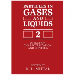 Particles in Gases and Liquids 2, Fachbücher von K. L. Mittal