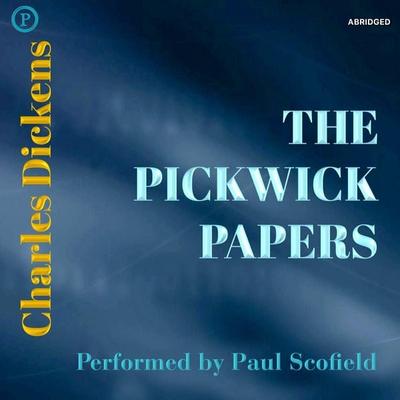 The Pickwick Papers - Charles Dickens, Audio, 9781597777322