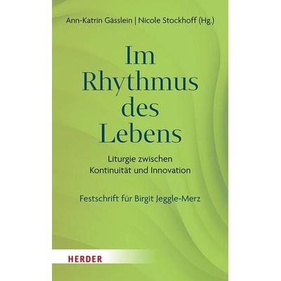 Im Rhythmus des Lebens, Gebundene Ausgabe von , Herder, 978-3-451-02424-5