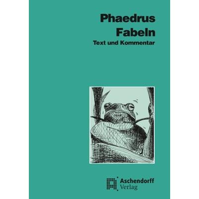 Fabeln. Text und Kommentar, Taschenbuch von Phaedrus Phaedrus, Aschendorff, 978-3-402-02163-7