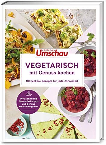 Haltmeier, Dr. Hans - Apotheken Umschau: Vegetarisch mit Genuss kochen: 100 leckere Rezepte für jede Jahreszeit (Die Buchreihe der Apotheken Umschau, Band 5) - Preis vom 07.10.2026 11:45:10 h