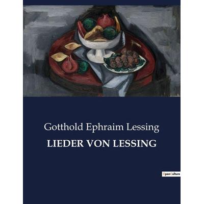 LIEDER VON LESSING, Taschenbuch von Gotthold Ephraim Lessing, BoD - Books on Demand, 979-10-419-0925-4