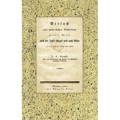 Versuch einer humoristischen Beschreibung meiner Reise nach der Insel Rügen und nach Wien in den Jahren 1824 und 1833, Taschenbuch von Johann Ernst