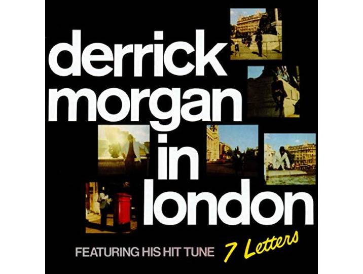 Derrick Morgan - In London