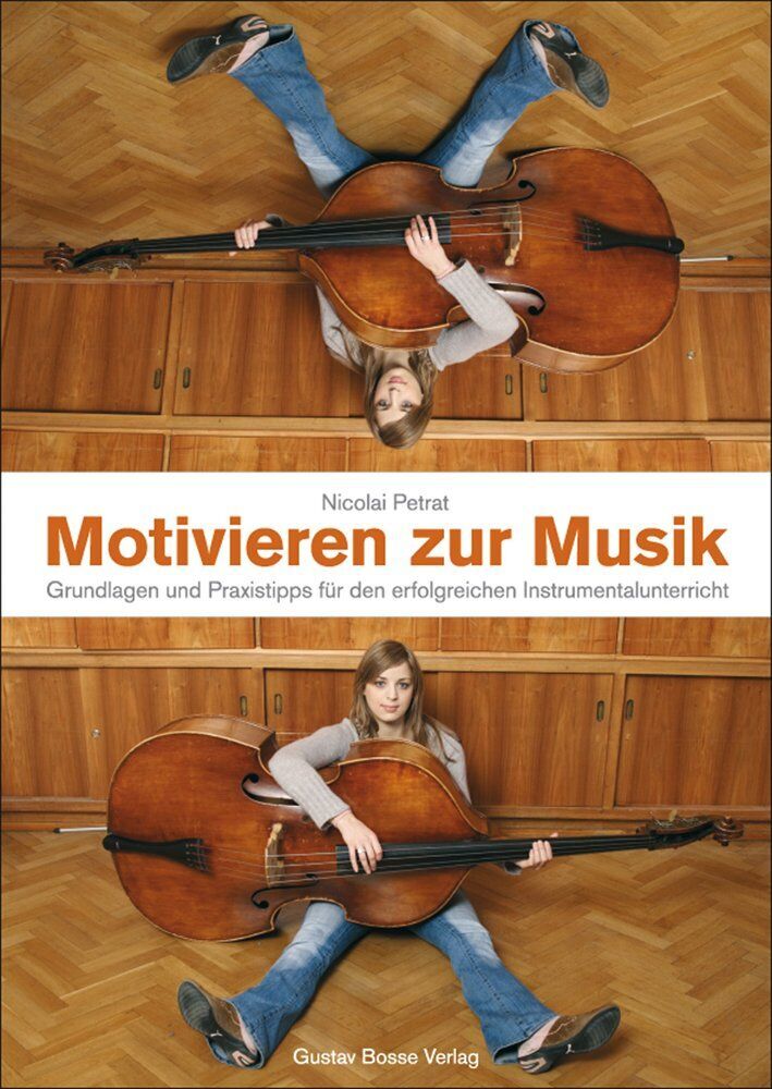 Nicolai Petrat - Motivieren zur Musik: Grundlagen und Praxistipps für den erfolgreichen Instrumentalunterricht. Buch - Preis vom 01.10.2026 17:08:56 h