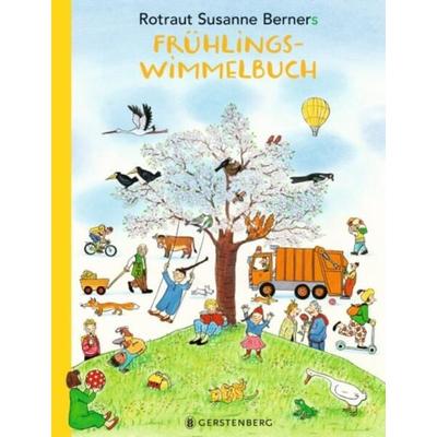 Frühlings-Wimmelbuch, Gebundene Ausgabe von Rotraut S. Berner, Gerstenberg, 978-3-8369-6261-2
