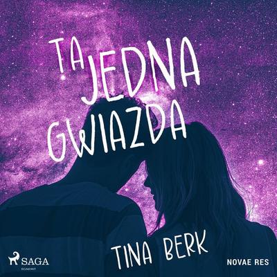 Ta jedna gwiazda - Tina Berk, Audio, 9788728485903