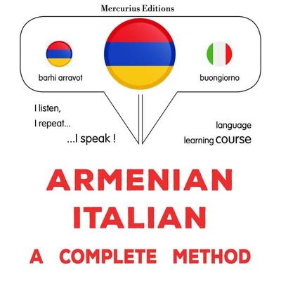 Armenian - Italian : a complete method - James Gardner, Audio, 9782821170506