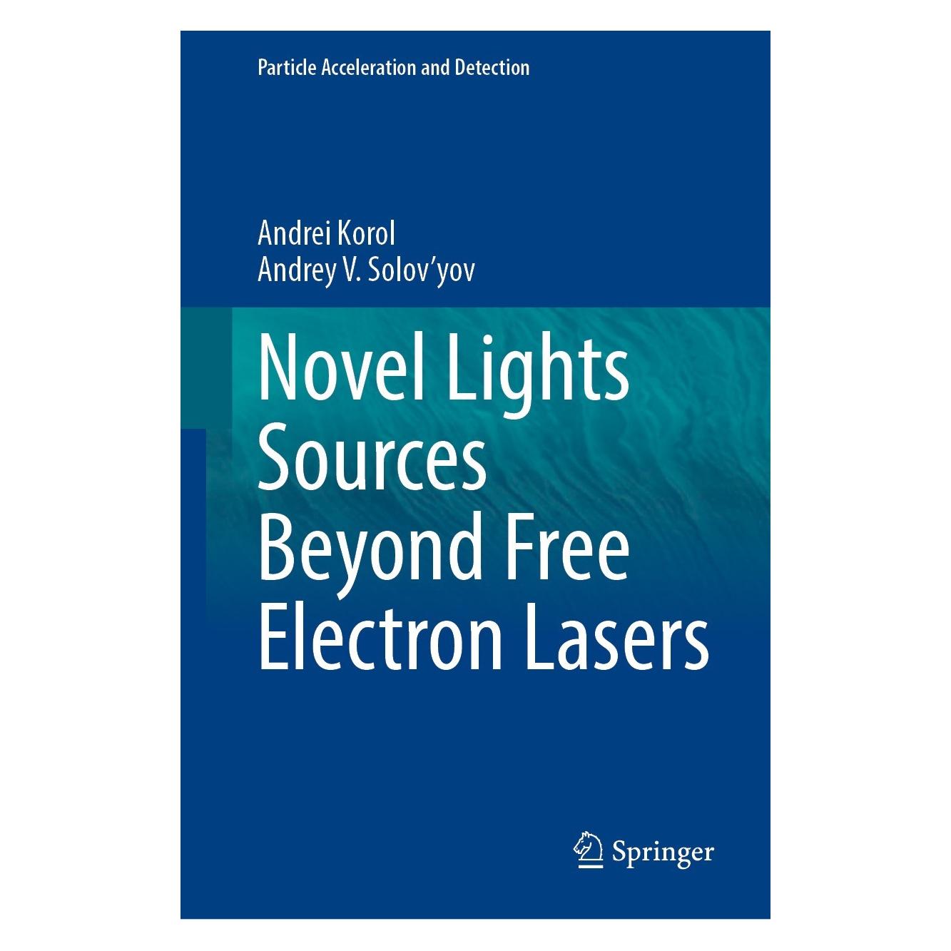 Springer Korol:Novel Lights Sources Beyond Free (Englisch, Hardcover, Andrei Korol, Andrey V. Solov'yov) (9783031042812)