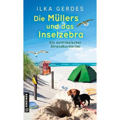 Die Müllers und das Inselzebra, Taschenbuch von Ilka Gerdes, Gmeiner-Verlag, 978-3-8392-8095-9