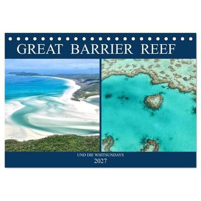 Great Barrier Reef und die Whitsundays (Tischkalender 2027 DIN A5 quer), CALVENDO Monatskalender