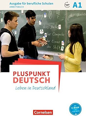 Pluspunkt Deutsch - Leben in Deutschland - Ausgabe für berufliche Schulen / A1 - Arbeitsbuch mit MP3-Download und Lösungen als Download - Preis vom 14.10.2026 23:07:16 h