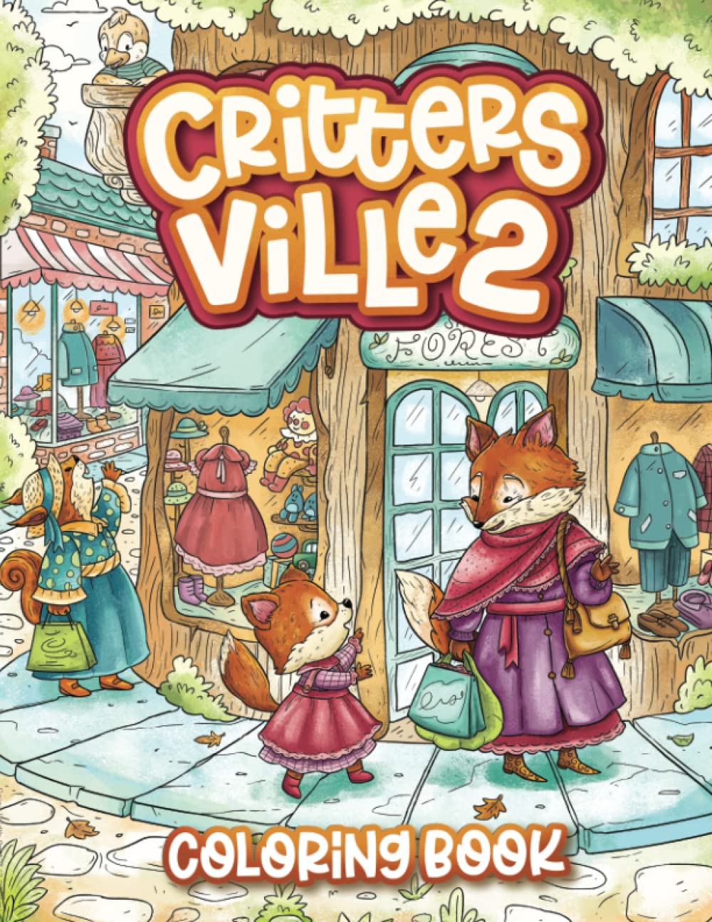 Yuri Pixie - Critters Ville 2 Coloring Book: Cute Whimsical Nice Little Animal Town Coloring Book for Kids and Adults Relaxation - Preis vom 09.10.2026 07:28:09 h