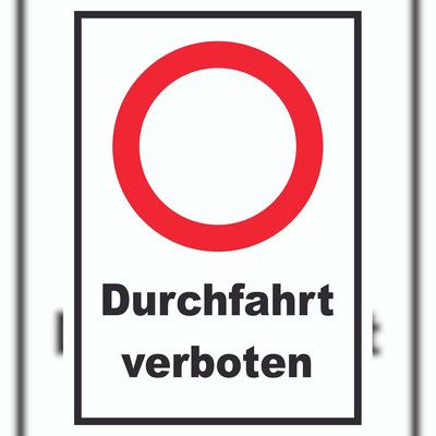 HB-Druck Durchfahrt verboten Schild A0 Rückseite selbstklebend