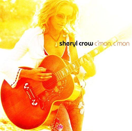 Sheryl Crow - C'mon C'mon - Preis vom 28.09.2026 21:19:57 h