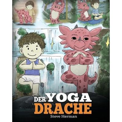 Herman, S: Yoga Drache, Taschenbuch von Steve Herman, DG Books Publishing, 978-1-950280-55-1