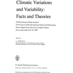 Climatic Variations and Variability: Facts and Theories, Fachbücher von A. Berger