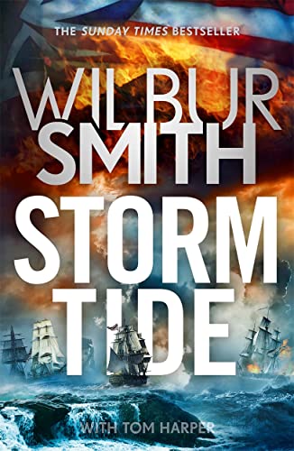 Wilbur Smith - Storm Tide: The landmark 50th global bestseller from the one and only Master of Historical Adventure, Wilbur Smith - Preis vom 11.10.2026 03:10:56 h