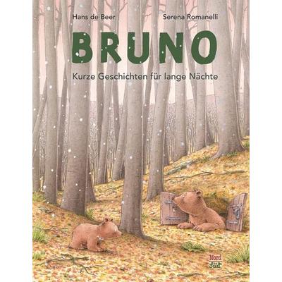 Bruno, Gebundene Ausgabe von Serena Romanelli, NordSüd Verlag, 978-3-314-10576-0