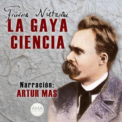 La Gaya Ciencia - Friedrich Nietzsche, Audio, 4061707180170