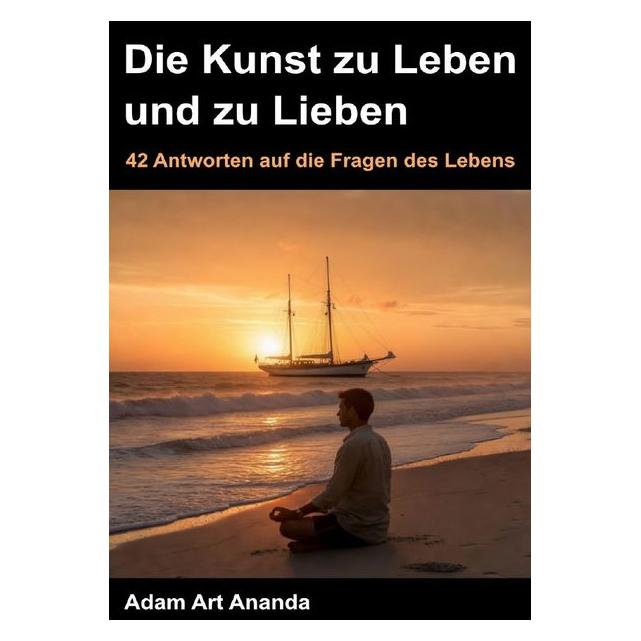 Umbreit Die Kunst zu Leben und zu Lieben (Deutsch, Softcover, Adam Art Ananda) (71240749)