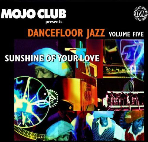 Various - Mojo Club Vol.5 (Sunshine of Your Love) - Preis vom 09.10.2026 07:28:09 h