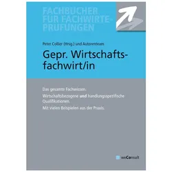 Gepr. Wirtschaftsfachwirt, Fachbücher von Peter Collier