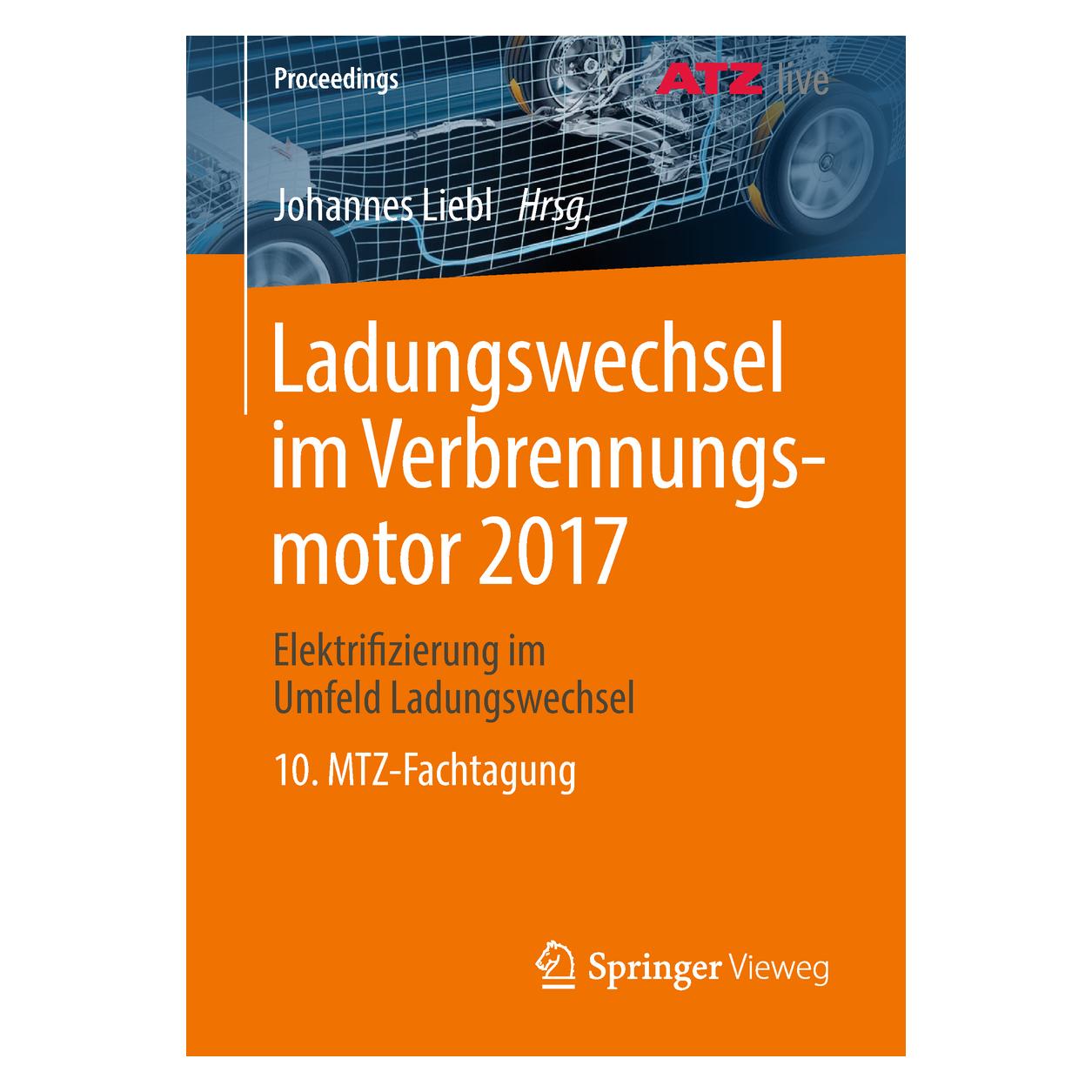 Springer Ladungswechsel im Verbrennungsmotor 2017 (Deutsch, Softcover, Johannes Liebl) (55994429)