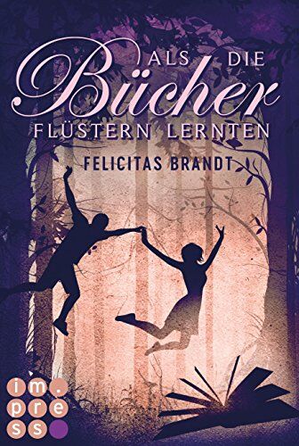 Felicitas Brandt - Als die Bücher flüstern lernten - Preis vom 10.10.2026 11:48:34 h