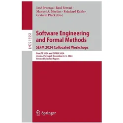 Software Engineering and Formal Methods. SEFM 2024 Collocated Workshops, Fachbücher von Graham Pluck, Raul Fervari, Reinhard Kahle, Manuel A. Martins, José Proença