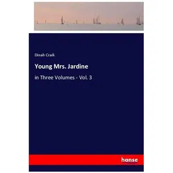 Young Mrs. Jardine, Belletristik von Dinah Craik