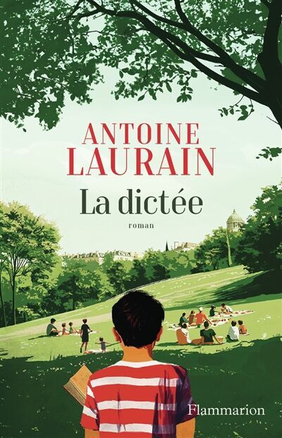 Antoine Laurain - La dictée - Preis vom 09.10.2026 07:28:09 h