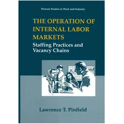 The Operation of Internal Labor Markets, Fachbücher von Lawrence T. Pinfield