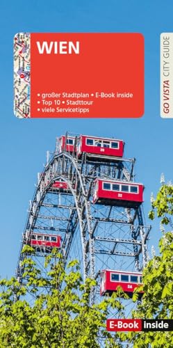 Roland Mischke - GO VISTA: Reiseführer Wien: Mit Faltkarte und E-Book inside (Go Vista City Guide) - Preis vom 17.10.2026 19:25:27 h