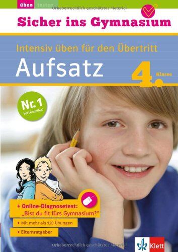Klett Sicher ins Gymnasium Aufsatz 4. Klasse: Intensiv üben für den Übertritt, Deutsch - Preis vom 18.10.2026 19:22:15 h