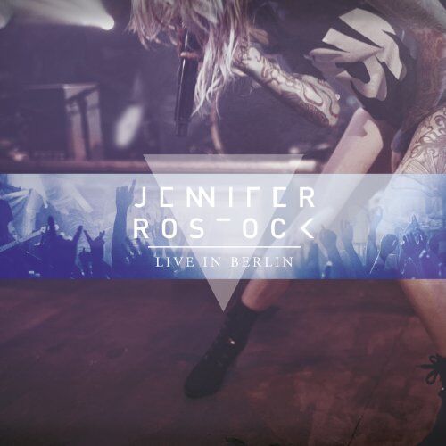 JENNIFER ROSTOCK - Live in Berlin - Preis vom 27.09.2026 03:53:48 h