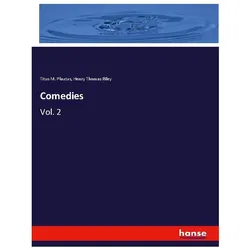 Comedies, Sachbücher von Henry Thomas Riley, Titus M Plautus