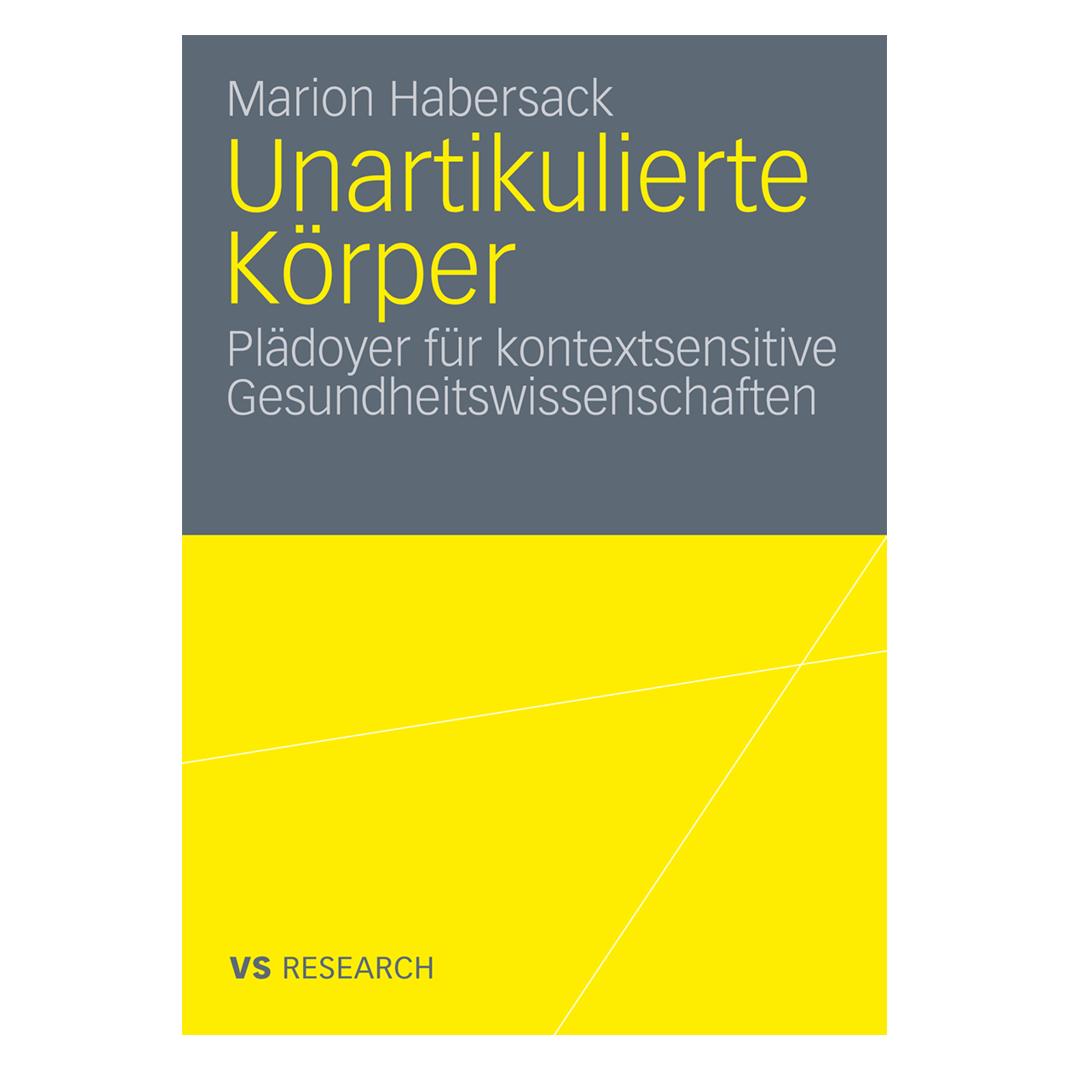 VS Unartikulierte Körper (Deutsch, Softcover, Marion Habersack) (7562238)