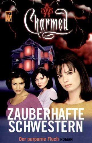 F Goldsborough - Charmed, Zauberhafte Schwestern. Bd. 3 Der purpurne Fluch - Preis vom 01.10.2026 17:08:56 h