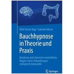 Bauchhypnose in Theorie und Praxis, Fachbücher von Gabriele Moser, Wolf-Dieter Nagl