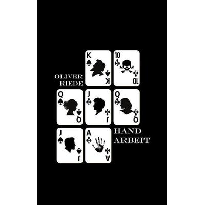 Handarbeit, Taschenbuch von Oliver Riede, BoD – Books on Demand, 978-3-7693-5105-7