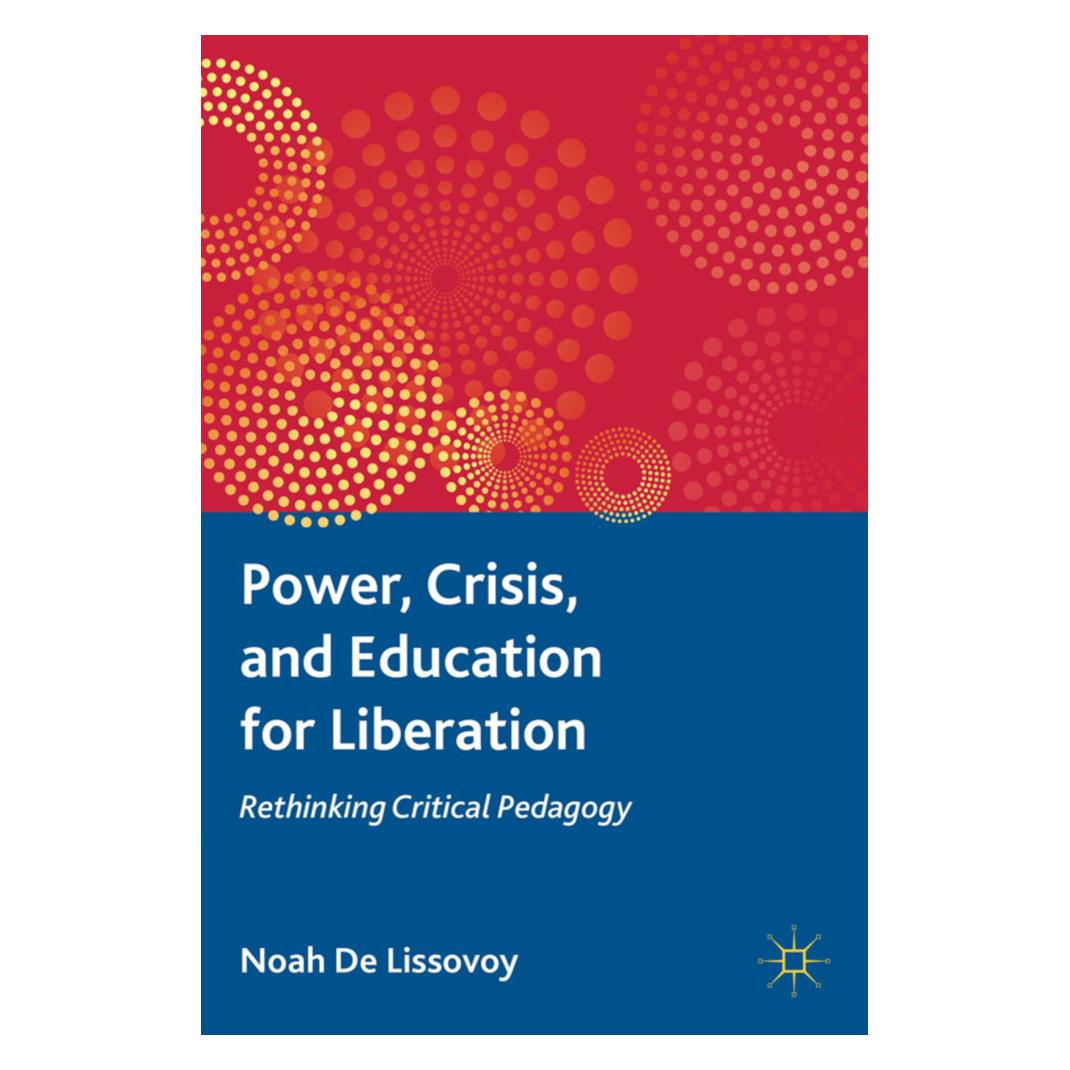 Springer Power, Crisis, and Education for Liberation (Englisch, Softcover, Kenneth A Loparo) (55614709)