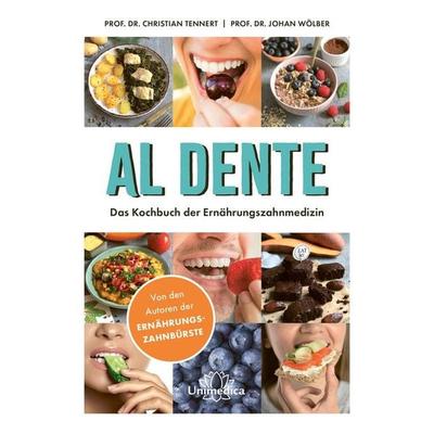 AL Dente, Gebundene Ausgabe von Christian Tennert,Johan Wölber, Unimedica, ein Imprint des Narayana Verlags, 978-3-96257-354-6