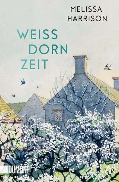 Melissa Harrison - Weißdornzeit: Roman - Preis vom 16.10.2026 11:41:07 h