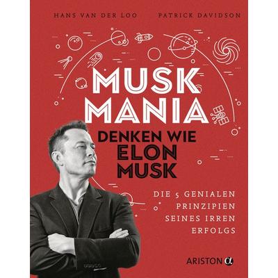Musk Mania, Gebundene Ausgabe von Hans van der Loo,Patrick Davidson, Ariston