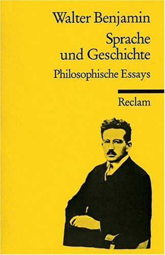 Walter Benjamin - Sprache und Geschichte: Philosophische Essays - Preis vom 01.10.2026 17:08:56 h
