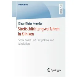 Streitschlichtungsverfahren in Kliniken, Fachbücher von Klaus-Dieter Neander